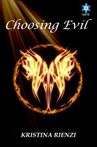 Choosing Evil by Kristina Rienzi